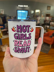 HOT GIRLS READ SMUT TRAVEL MUG 12 OZ.